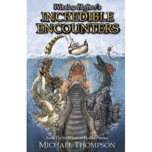 Winslow Hoffner's Incredible Encounters -- Michael Thompson - Picture 1 of 1